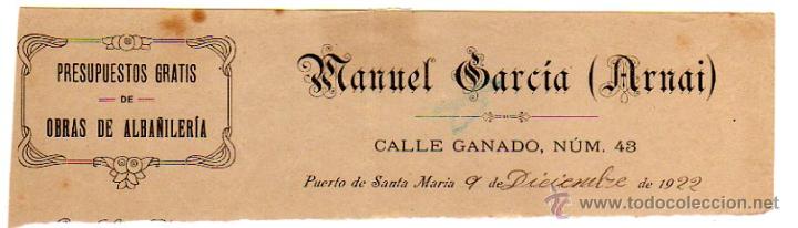 Alte Rechnungen: MEMBRETE DE FACTURA. MANUEL GARC&Iacute;A (ARNAI). PRESUPUESTOS GRATIS ALBA&Ntilde;ILER&Iacute;A. PUERTO DE SANTA MAR&Iacute;A.