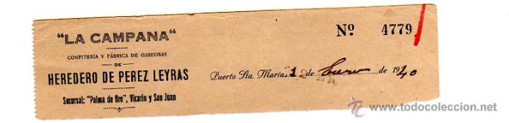 Factures anciennes: MEMBRETE DE FACTURA. HEREDERO DE PEREZ LEYRAS. ``LA CAMPANA&acute;&acute;. PUERTO DE SANTA MAR&Iacute;A.