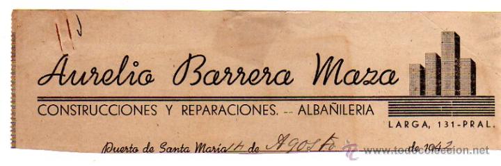 Factures anciennes: MEMBRETE DE FACTURA. AURELIO BARRERA MAZA. CONSTRUCCIONES Y REPARACIONES. PUERTO DE SANTA MAR&Iacute;A.