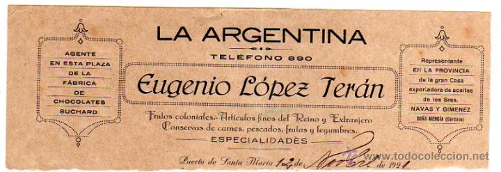 Factures anciennes: MEMBRETE DE FACTURA. EUGENIO L&Oacute;PEZ TER&Aacute;N. LA ARGENTINA. 1921. PUERTO DE SANTA MAR&Iacute;A.