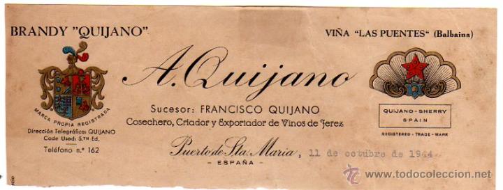 Factures anciennes: MEMBRETE DE FACTURA. A. QUIJANO. BRANDY ``QUIJANO&acute;&acute;. 1944. PUERTO DE SANTA MAR&Iacute;A.