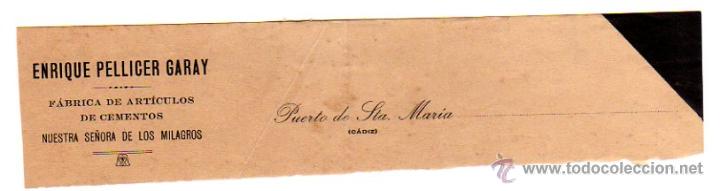 Fatture antiche: MEMBRETE DE FACTURA. ENRIQUE PELLIGER GARAY. F&Aacute;BRICA DE ART&Iacute;CULOS. PUERTO DE SANTA MAR&Iacute;A.