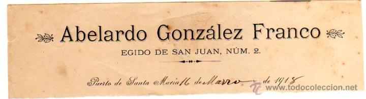 Fatture antiche: MEMBRETE DE FACTURA. ABELARDO GONZ&Aacute;LEZ FRANCO. 1918. PUERTO DE SANTA MAR&Iacute;A.