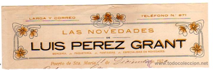 Alte Rechnungen: MEMBRETE DE FACTURA. LUIS P&Eacute;REZ GRANT. LAS NOVEDADES. PUERTO DE SANTA MAR&Iacute;A.