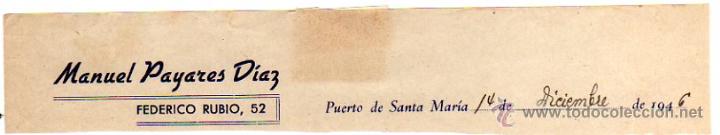 Alte Rechnungen: MEMBRETE DE FACTURA. MANUEL PAYARES D&Iacute;AZ. 1946. PUERTO DE SANTA MAR&Iacute;A.