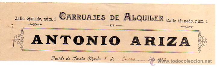 Alte Rechnungen: MEMBRETE DE FACTURA. ANTONIO ARIZA. CARRUAJES DE ALQUILER. 1912. PUERTO DE SANTA MAR&Iacute;A.