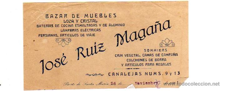 Alte Rechnungen: MEMBRETE DE FACTURA. JOS&Eacute; RUIZ MAGA&Ntilde;A. BAZAR DE MUEBLES. 1927. PUERTO DE SANTA MAR&Iacute;A.