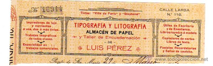 Alte Rechnungen: MEMBRETE DE FACTURA. LUIS P&Eacute;REZ. TIPOGRAF&Iacute;A Y LITOGRAF&Iacute;A. PUERTO DE SANTA MAR&Iacute;A.