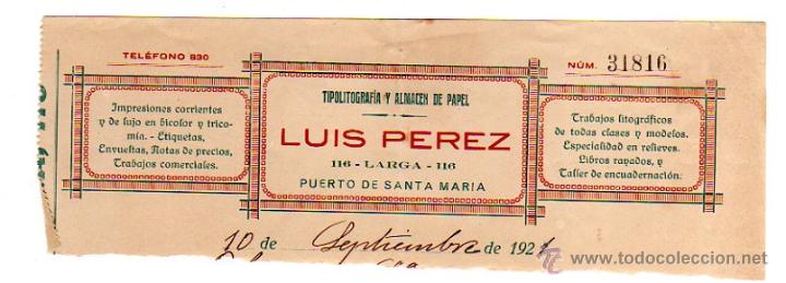 Alte Rechnungen: MEMBRETE DE FACTURA. LUIS P&Eacute;REZ. TIPOLITOGRAF&Iacute;A Y ALMAC&Eacute;N DE PAPEL. PUERTO DE SANTA MAR&Iacute;A.