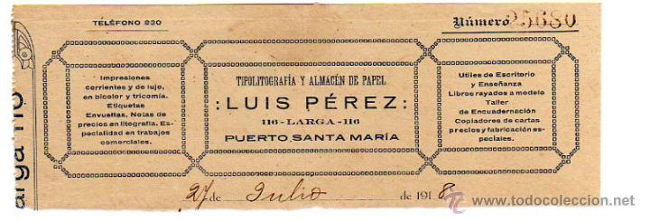 Alte Rechnungen: MEMBRETE DE FACTURA. LUIS P&Eacute;REZ. TIPOLITOGRAF&Iacute;A Y ALMAC&Eacute;N DE PAPEL. PUERTO DE SANTA MAR&Iacute;A.