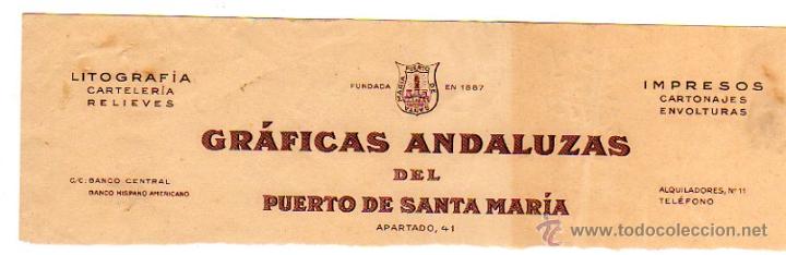 Alte Rechnungen: MEMBRETE DE FACTURA. GR&Aacute;FICAS ANDALUZAS. PUERTO DE SANTA MAR&Iacute;A.