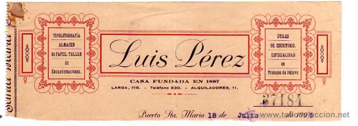 Alte Rechnungen: MEMBRETE DE FACTURA. LUIS P&Eacute;REZ. TIPOLITOGRAF&Iacute;A Y ALMAC&Eacute;N DE PAPEL. 1925. PUERTO DE SANTA MAR&Iacute;A.