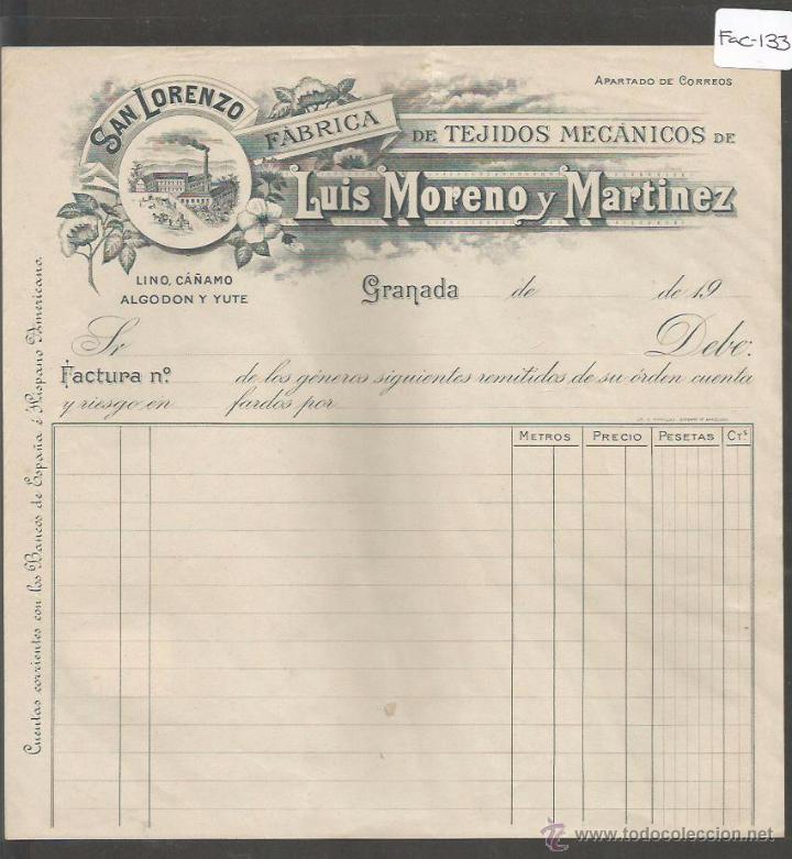 Factures anciennes: FACTURA ANTIGUA - FABRICA DE TEJIDOS MECANICOS DE LUIS MORENO Y MARTINEZ - GRANADA -( FAC-133)
