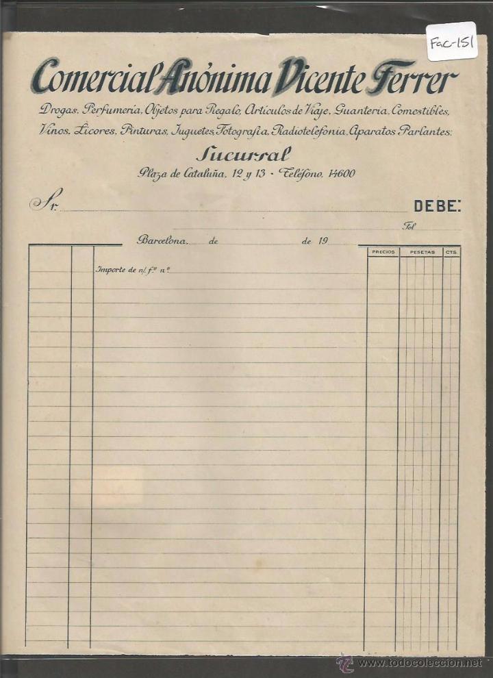 Factures anciennes: FACTURA ANTIGUA- COMERCIAL ANONIMA VICENTE FERRER- BARCELONA -( FAC-151)