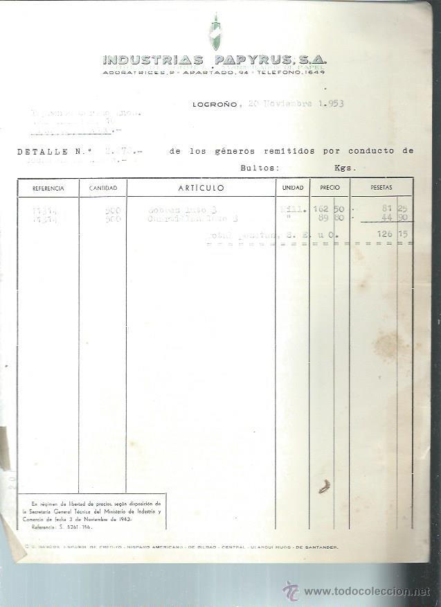 Old Invoices: INDUSTRIAS PAPYRUS F&Aacute;BRICA DE SOBRES, MANIPULADOS DE PAPEL, LOGRO&Ntilde;O 20 NOVIEMBRE 1953