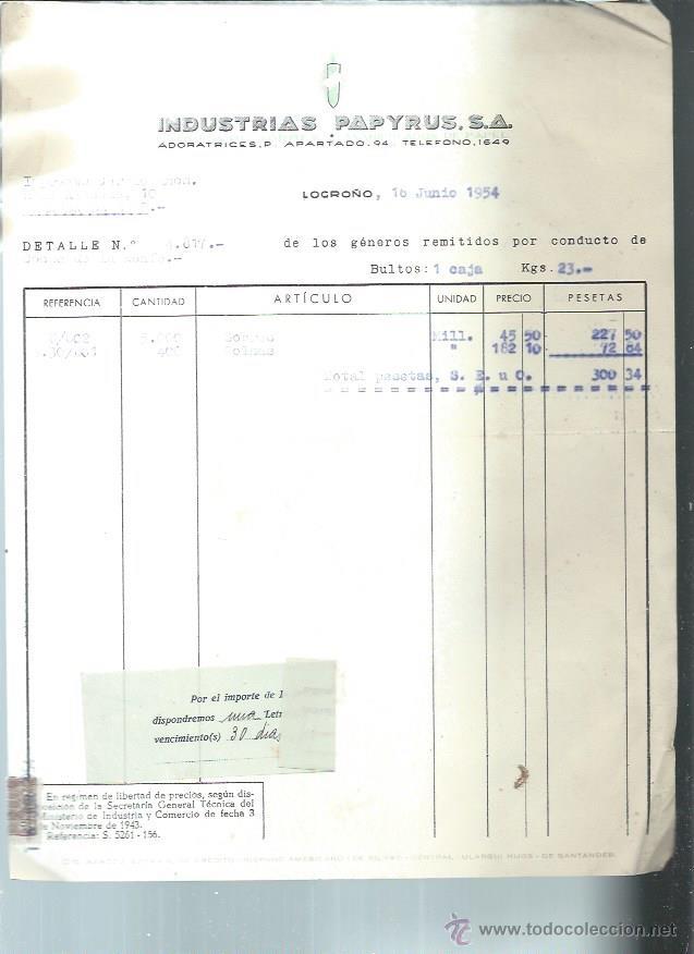Old Invoices: INDUSTRIAS PAPYRUS F&Aacute;BRICA DE SOBRES MANIPULADOS DE PAPEL, LOGRO&Ntilde;O 16 JUNIO 1954