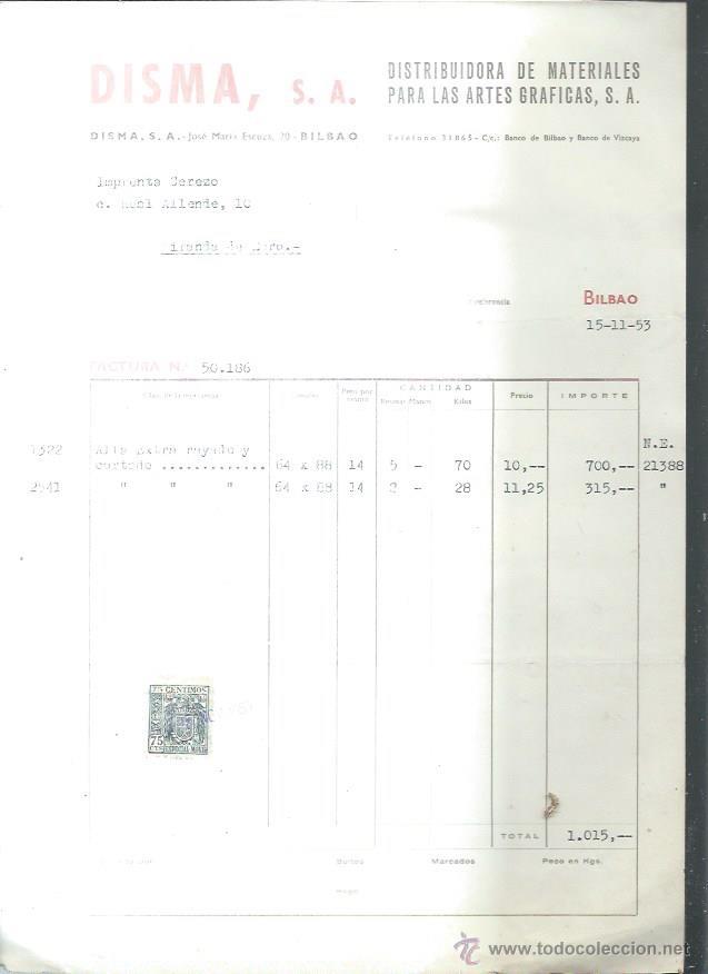 Old Invoices: DISMA DISTRIBUIDORA DE MATERIALES PARA LAS ARTES GR&Aacute;FICAS, BILBAO 15 NOVIEMBRE 1953