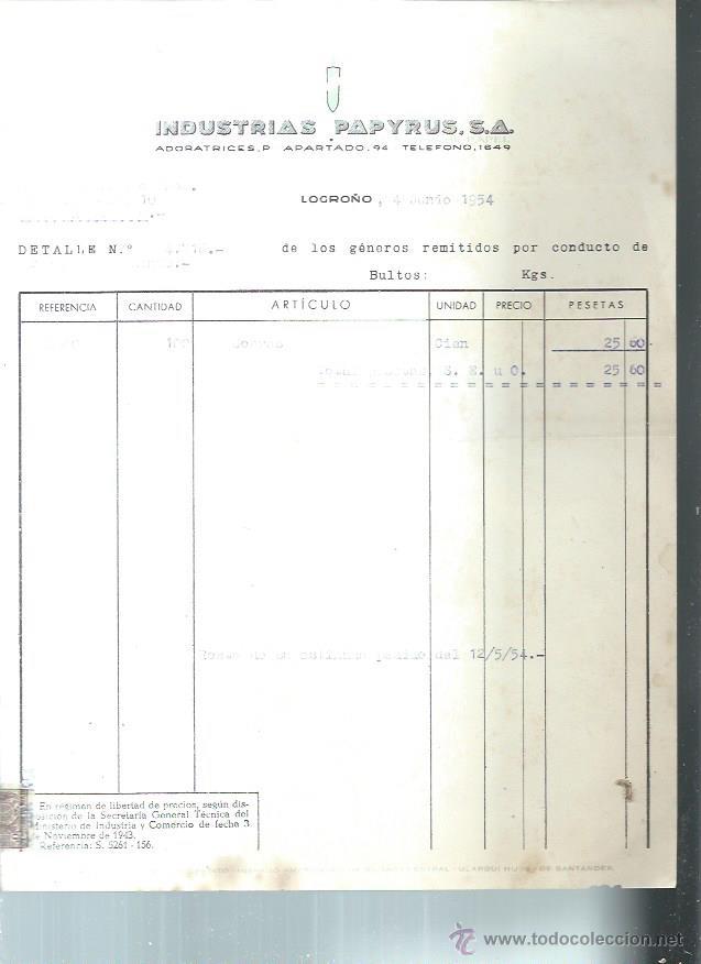 Old Invoices: INDUSTRIAS PAPYRUS F&Aacute;BRICAS DE SOBRE, MANIPULADOS DE PAPEL, LORGO&Ntilde;O 4 JUNIO 1954