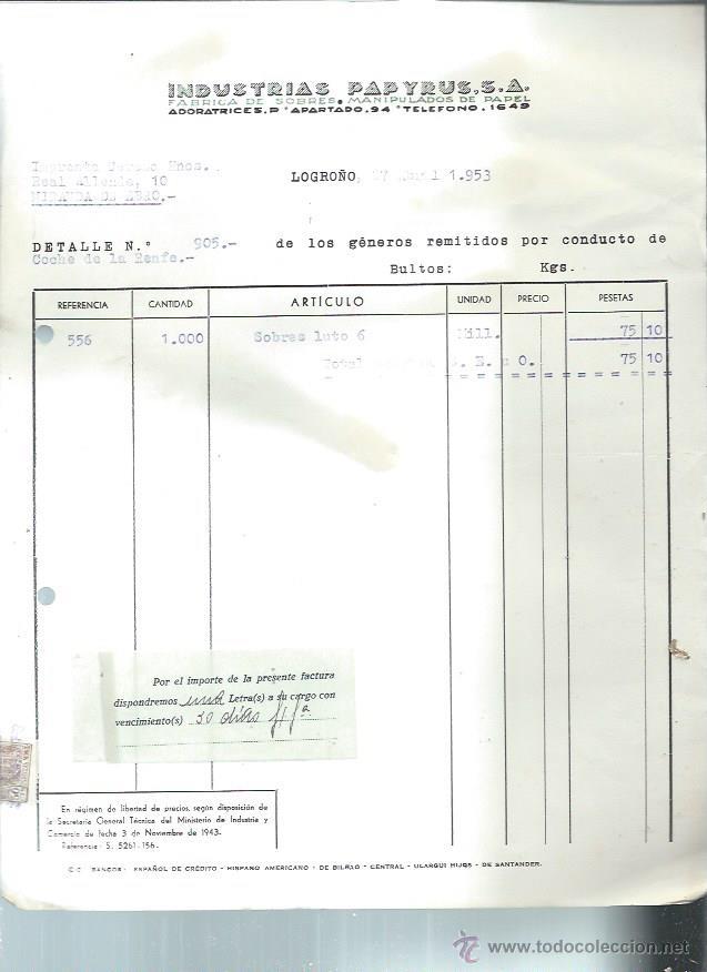 Old Invoices: INDUSTRIAS PAPYRUS F&Aacute;BRICA DE SOBRES MANIPULADOS DE PAPEL, LOGRO&Ntilde;O 27 ABRIL 1953