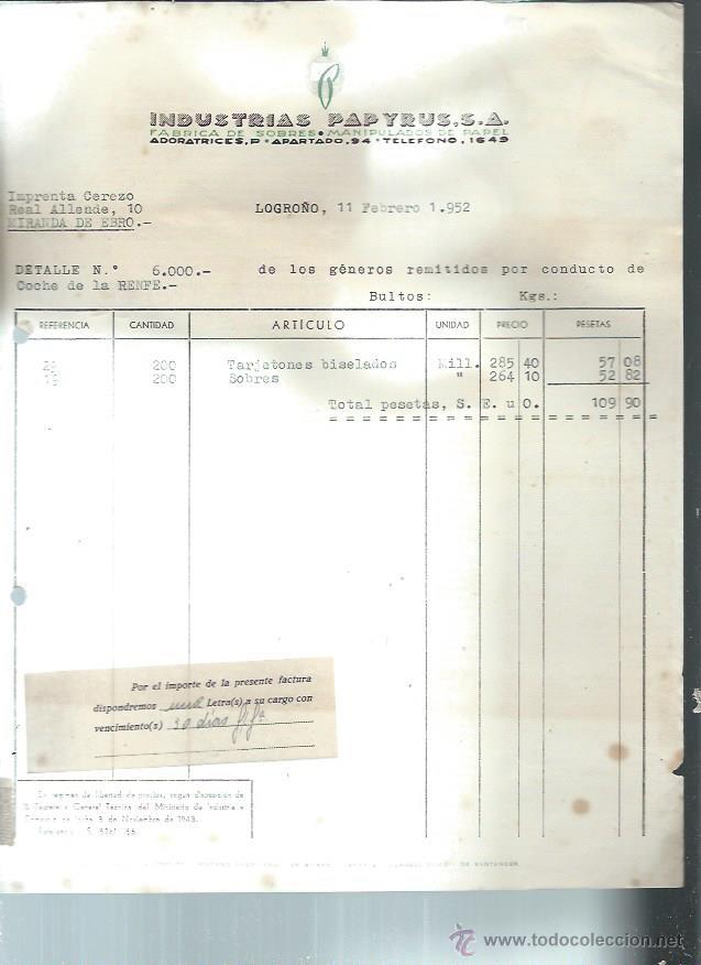 Fatture antiche: INDUSTRIAS PAPYRUS F&Aacute;BRICA DE SOBRES MANIPULADOS DE PAPEL, LOGRO&Ntilde;O 11 FEBRERO 1952