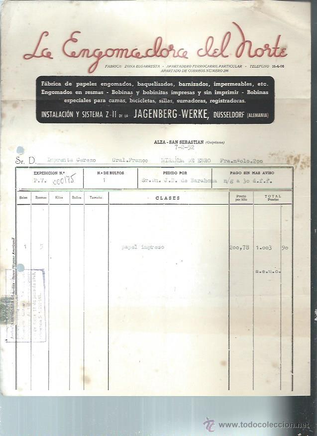 Fatture antiche: LA ENGOMADORA DEL NORTE, F&Aacute;BRICA DE PAPELES ENGOMADOS, ALZA- SAN SEBASTI&Aacute;N 7 FEBRERO 1952