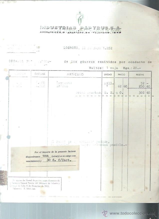Fatture antiche: INDUSTRIAS PAPYRUS, F&Aacute;BRICA DE SOBRES Y MANIPULADOS DE PAPEL, LOGRO&Ntilde;O 22 FEBRERO 1952