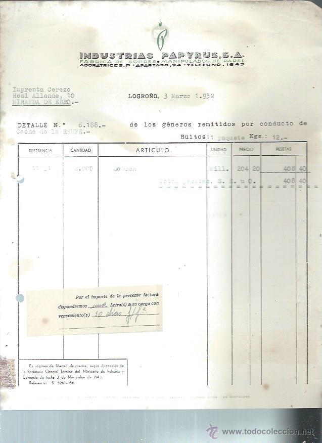 Fatture antiche: INDUSTRIAS PAPYRUS, F&Aacute;BRICA DE SOBRES Y MANIPULADOS DE PAPEL, LOGRO&Ntilde;O 3 MARZO 1952