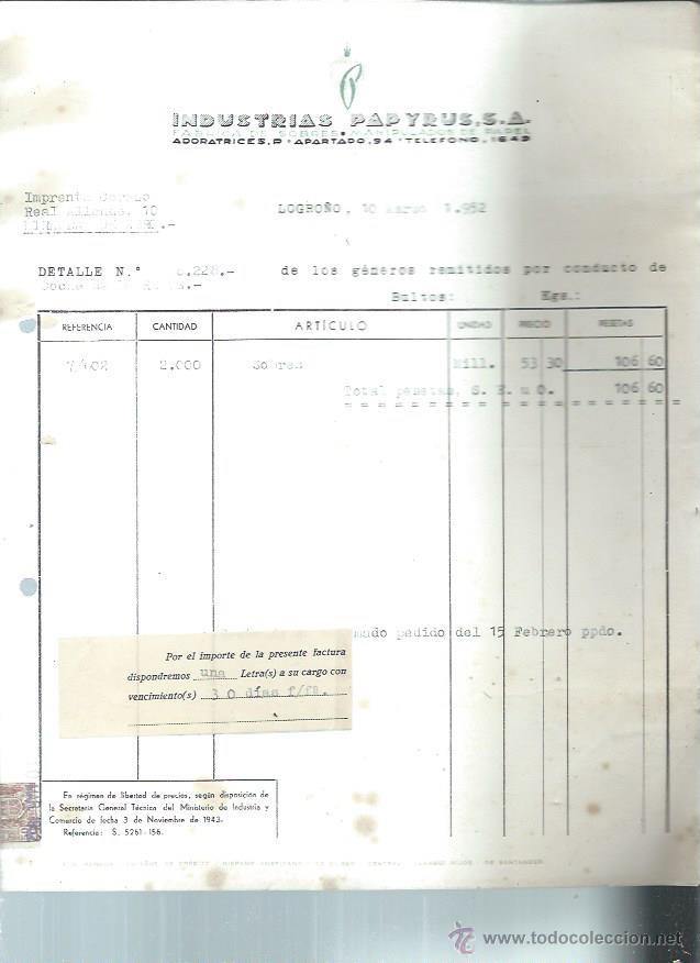 Fatture antiche: INDUSTRIAS PAPYRUS, F&Aacute;BRICA DE SOBRES MANIPULADOS DE PAPEL, LOGRO&Ntilde;O 10 MARZO 1952