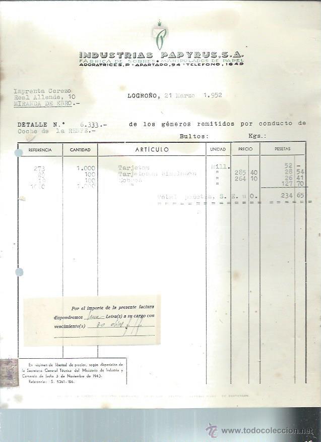 Fatture antiche: INDUSTRIAS PAPYRUS, F&Aacute;BRICA DE SOBRES MANIPULADOS DE PAPEL, LOGRO&Ntilde;O 21 MARZO 1952