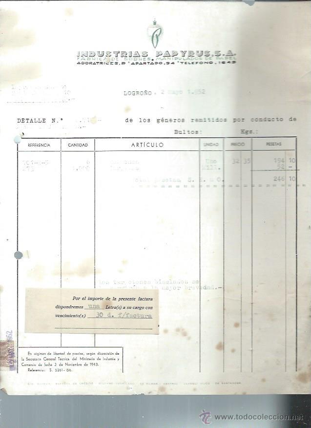 Fatture antiche: INDUSTRIAS GR&Aacute;FICAS PAPYRUS F&Aacute;BRICA DE SOBRES Y MANIPULADOS DE PAPEL, LOGRO&Ntilde;O 2 MAYO 1952