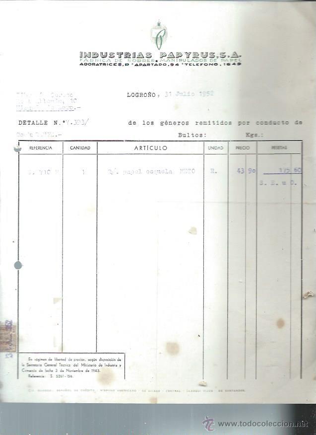 Old Invoices: INDUSTRIAS PAPYRUS F&Aacute;BRICA DE SOBRES MANIPULADOS DE PAPEL, LOGRO&Ntilde;O 31 JULIO 1952