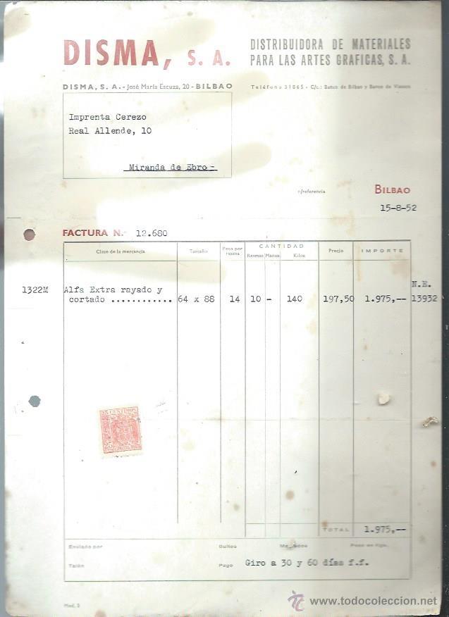 Old Invoices: DISMA DISTRIBUIDORA DE MATERIALES PARA LAS ARTES GR&Aacute;FICAS, BILBAO 15 AGOSTO 1952