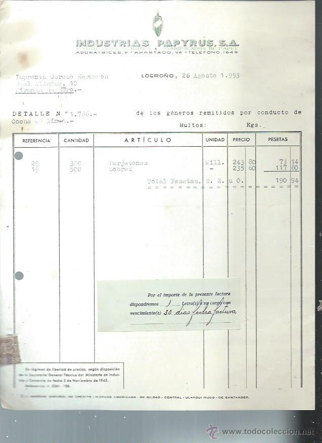 Old Invoices: INDUSTRIAS PAPYRUS F&Aacute;BRICA DE SOBRES MANIPULADOS DE PAPEL, LOGRO&Ntilde;O 26 AGOSTO 1953
