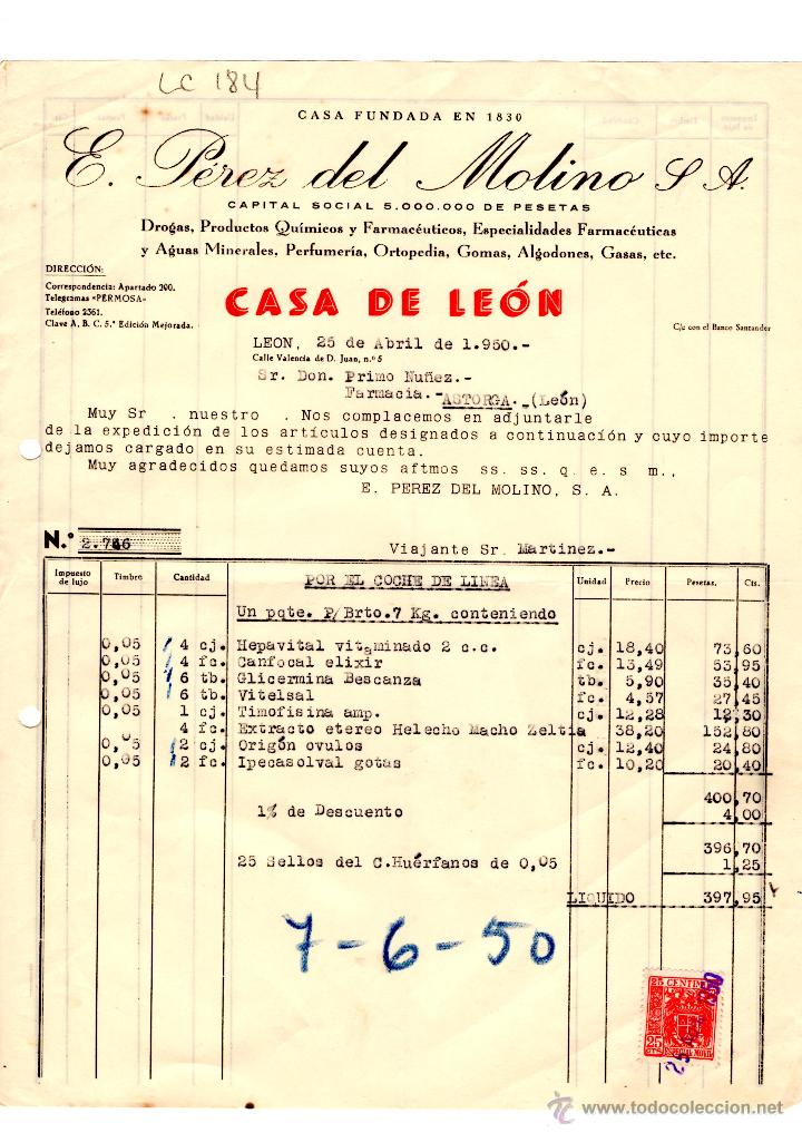 Factures anciennes: FACTURA.E.PEREZ DEL MOLINO, S.A.FARMACIA,LEON 1950.