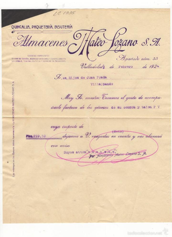 Old Invoices: FACTURA. ALMACENES MATEO LOZANO S.A., QUINCALLA, PAQUETERIA, VALLADOLID, 1924.