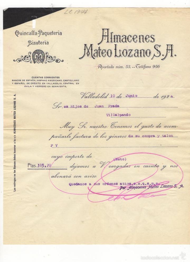 Old Invoices: FACTURA. ALMACENES MATEO LOZANO S.A., QUINCALLA, PAQUETERIA, VALLADOLID, 1924.