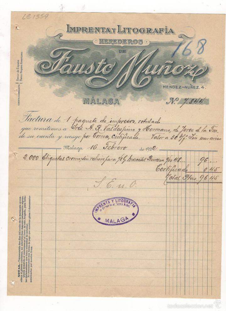 Old Invoices: FACTURA. HEREDEROS DE FAUSTO MU&Ntilde;OZ, IMPRENTA Y LITOGRAFIA, MALAGA, 1922.