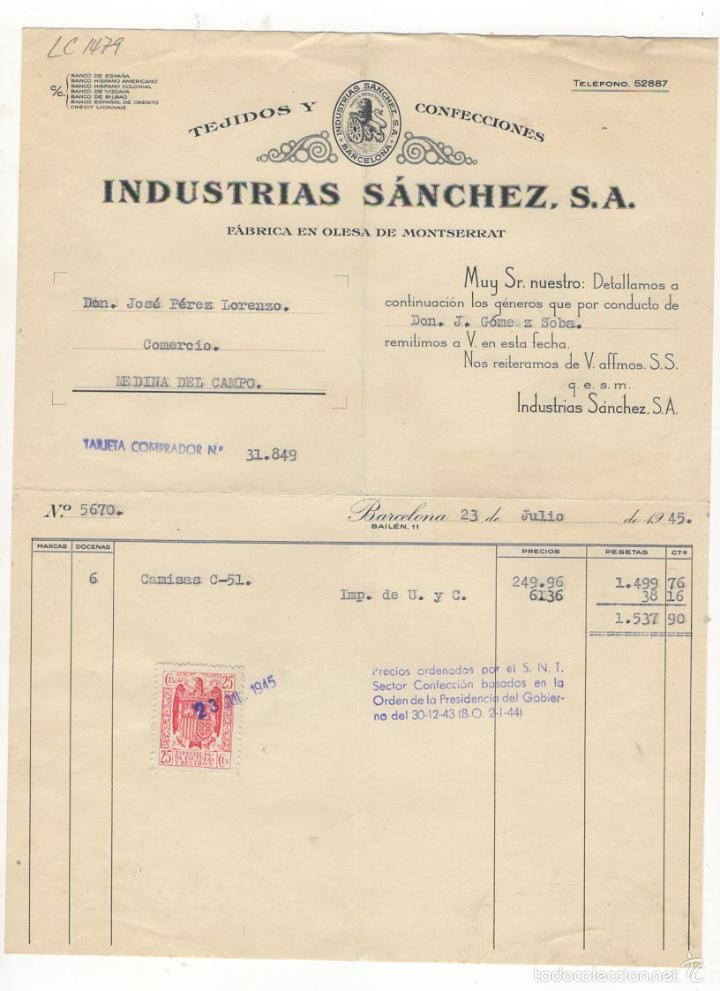 Factures anciennes: FACTURA. INDUSTRIAS SANCHEZ, S.A., TEJIDOS Y CONFECCIONES, BARCELONA, 1945.