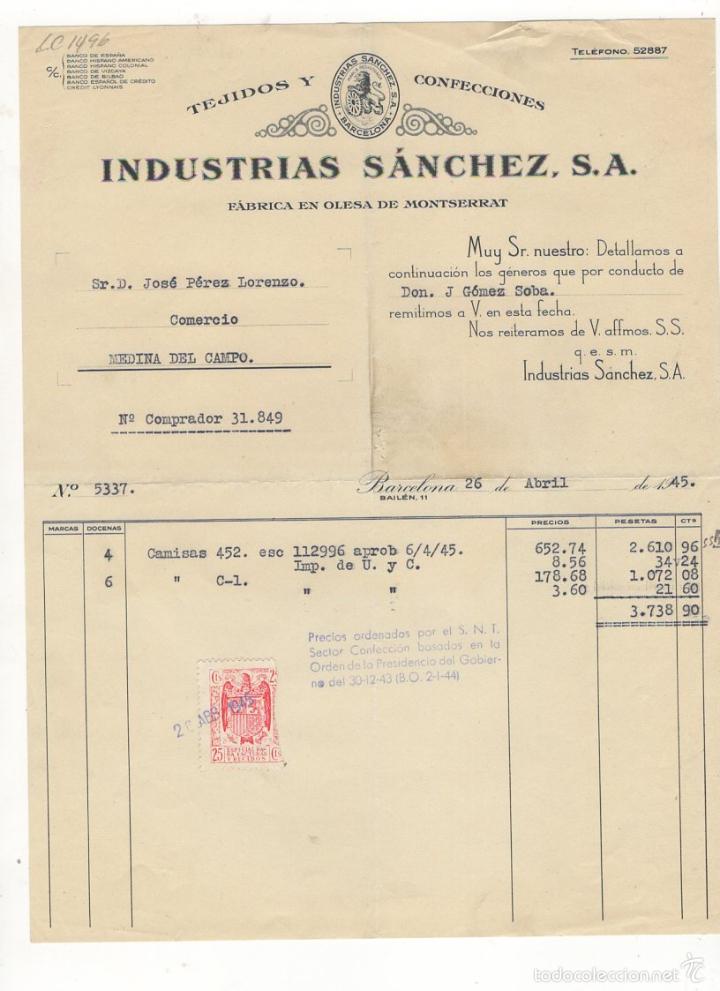 Factures anciennes: FACTURA. INDUSTRIAS SANCHEZ, S.A., TEJIDOS Y CONFECCIONES, BARCELONA, 1945.