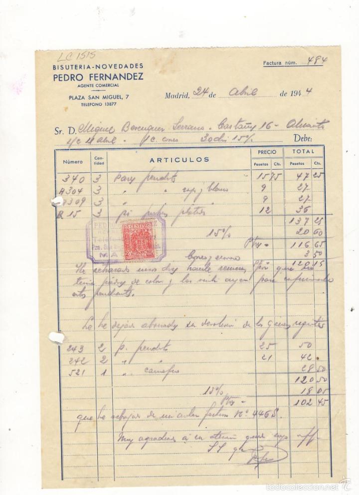 Factures anciennes: FACTURA. PEDRO FERNANDEZ, AGENTE COMERCIAL, BISUTERIA Y NOVEDADES, MADRID, 1944.