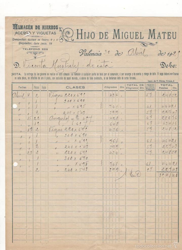 Factures anciennes: FACTURA. HIJO DE MIGUEL MATEU, ALMACEN DE HIERROS, ACEROS, VIGUETAS, VALENCIA, 1925.
