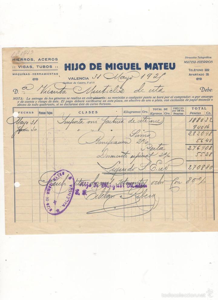 Factures anciennes: FACTURA. HIJO DE MIGUEL MATEU, ALMACEN DE HIERROS, ACEROS, VIGUETAS, VALENCIA, 1925.