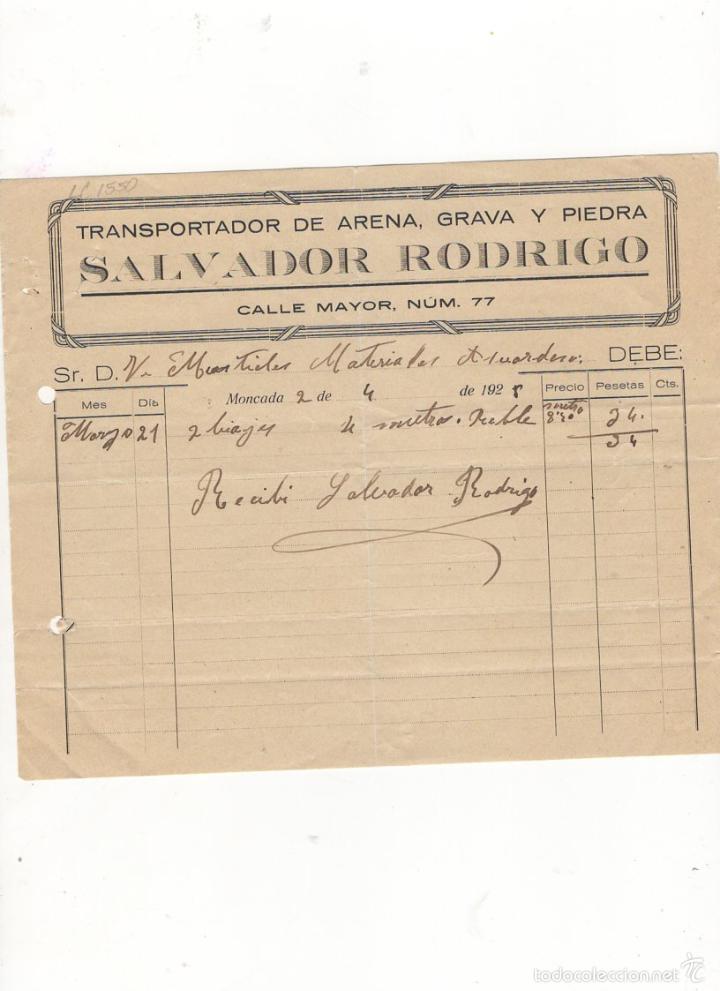 Factures anciennes: FACTURA. SALVADOR RODRIGO, TRASPORTADOR DE ARENA, GRAVA Y PIEDRA, MONCADA, 1928.