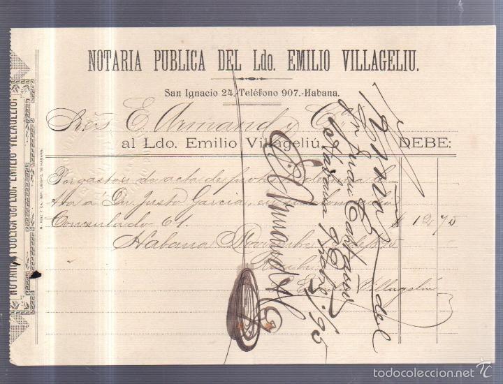 Old Invoices: FACTURA. NOTARIA PUBLICA DEL LDO. EMILIO VILLAGELIU. HABANA
