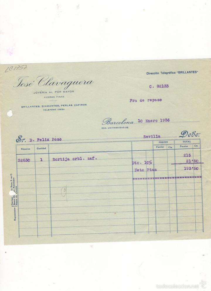 Old Invoices: FACTURA. JOSE CLAVAGUERA, JOYERIA AL POR MAYOR, BARCELONA, 1936.