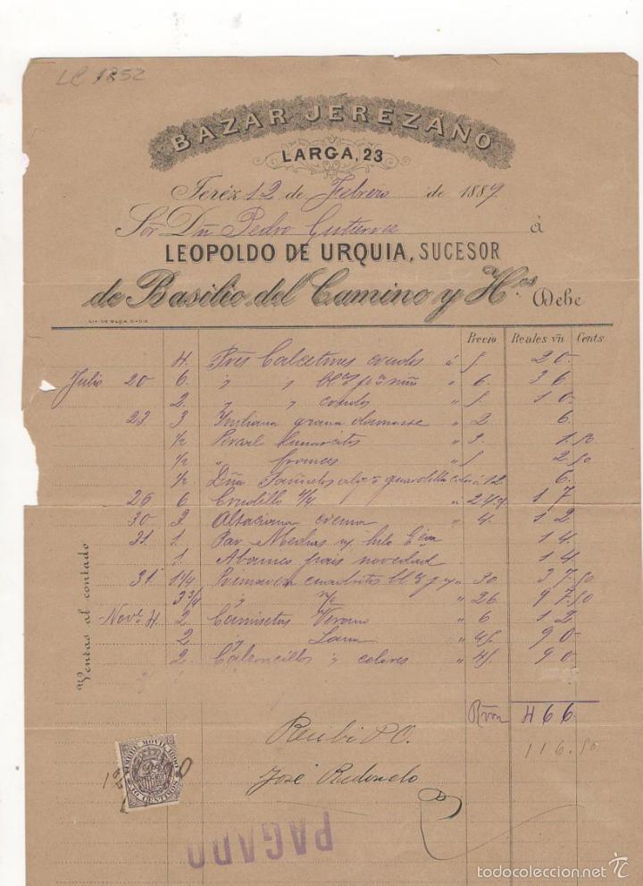 Old Invoices: FACTURA. LEOPOLDO DE URQUIA, BAZAR JEREZANO, JEREZ DE LA FRONTERA, 1889.