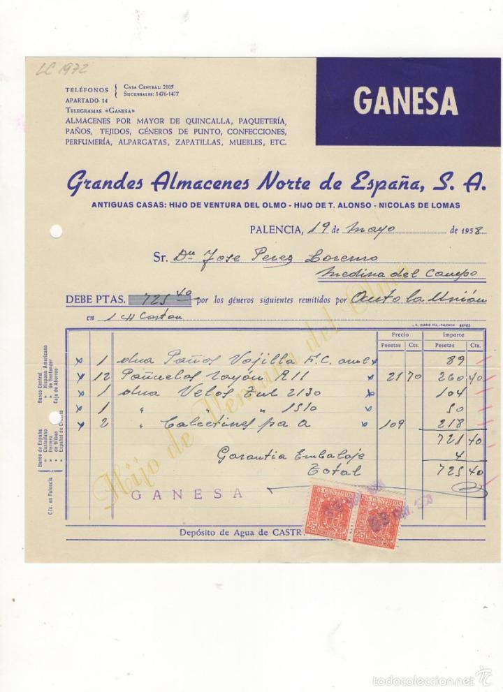 Old Invoices: FACTURA. GANESA, ALMACENES NORTE DE ESPA&Ntilde;A, S.A., ALMACENES POR MAYOR, PALENCIA, 1958.