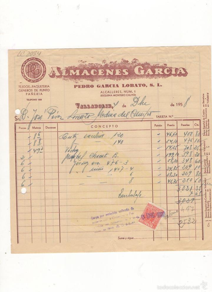 Factures anciennes: FACTURA. ALMACENES GARCIA, PEDRO GARCIA LOBATO, TEJIDOS, PAQUETERIA, ETC., VALLADOLID, 1958