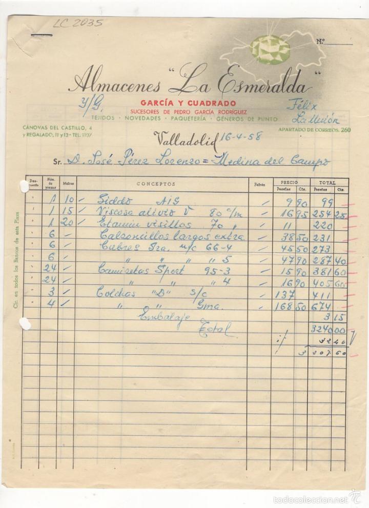 Old Invoices: FACTURA. ALMACENES &acute;&acute; LA ESMERALDA&acute;&acute;, GARCIA Y CUADRADO, TEJIDOS.VALLADOLID, 1958.