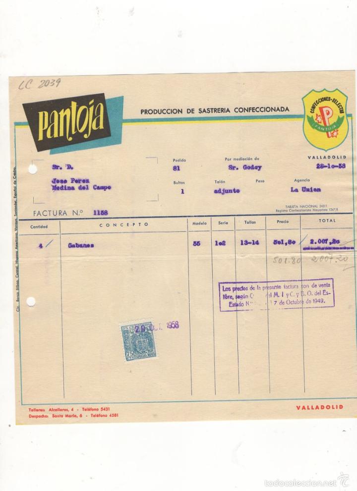 Old Invoices: FACTURA. PANTOJA, PRODUCCION DE SASTRERIA CONFECCIONADA, VALLADOLID, 1958.